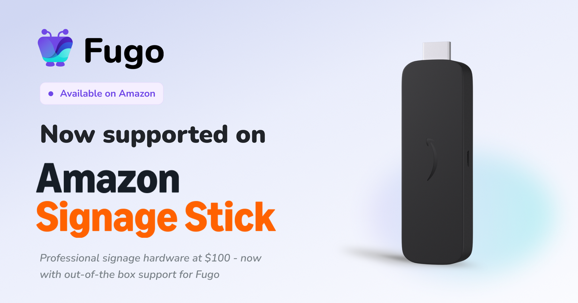 Fugo & Amazon Signage Collaborate to Bring Data-Driven Digital Signage to the Amazon Signage Stick